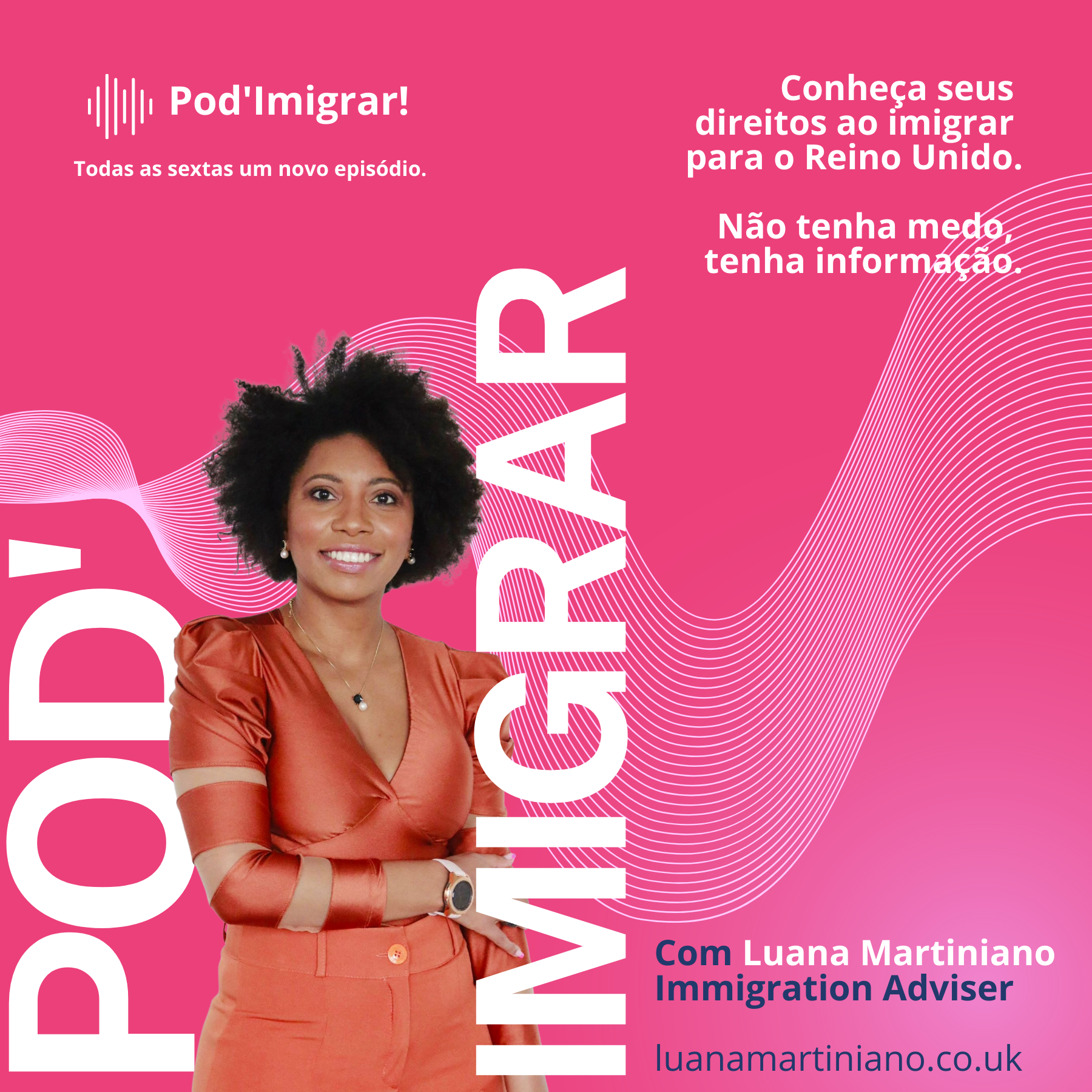 Pod'Imigrar! com Luana Martiniano
