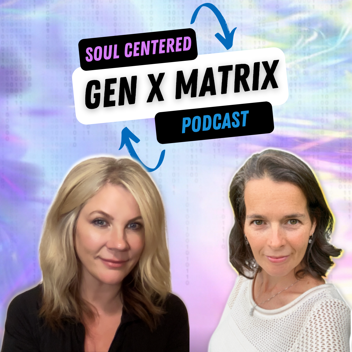 Gen X Matrix - Soul Centered Chats